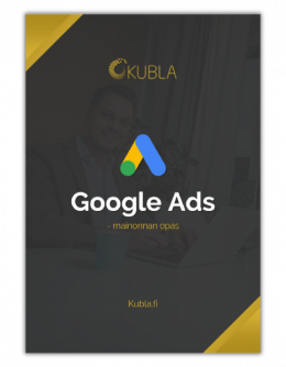 Google Ads -mainonnan opas Google Ads -mainonnan opas